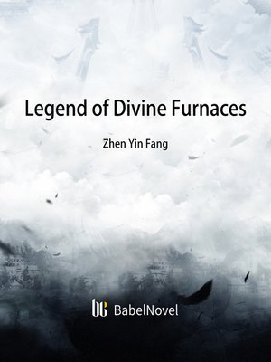cover image of Legend of Divine Furnaces